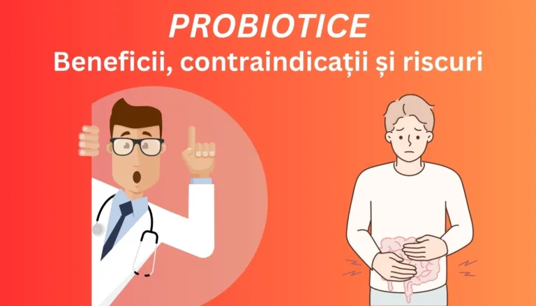 Probiotice beneficii, contraindicatii si riscuri